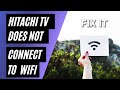 How To Connect Hitachi TV to WiFi