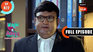 Vandana's Lawyer - Dakshesh | Wagle Ki Duniya | Ep 872 | Full Episode | 16 Jan 2024