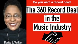 The 360 Record Deal in the Music Industry