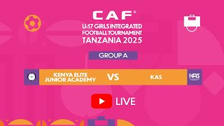 Kenya Elite Junior Academy 🆚 KAS | U17 GIFT 2025 | Group A | Matchday 3