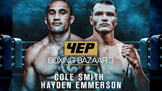 Cole Smith Vs Hayden Emmerson - Boxing Bazaar 3