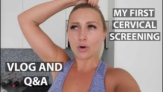MY FIRST CERVICAL SCREENING VLOG | Q&A WITH DOCTOR