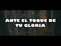 el toque de tu gloria isabelle valdez pista con letra