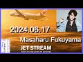 jet stream　福山雅治　2024.06.17