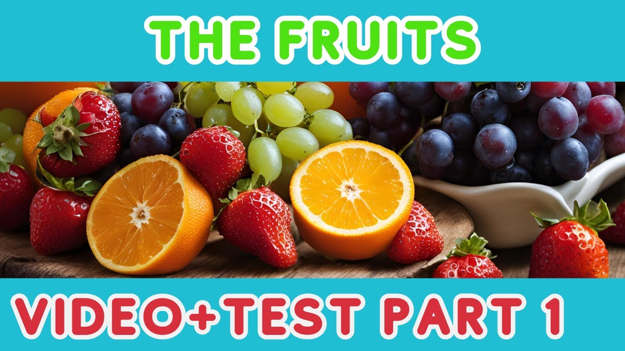 Fruits Part 1 Youtube