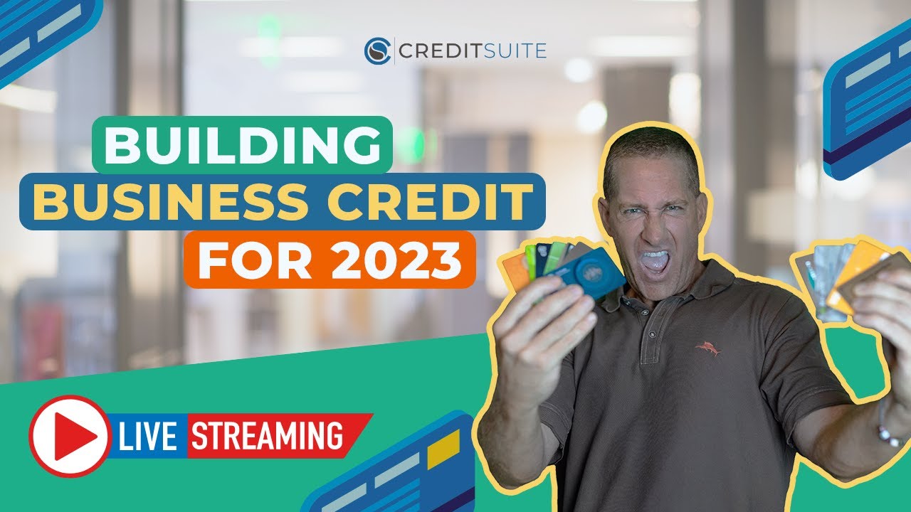 Building Business Credit For 2023 - YouTube