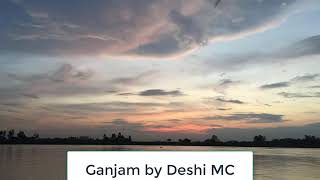 Ganjam by Deshi MC - Album Version