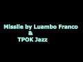 Missile lyrics by Luambo Makiadi &TPOK Jazz