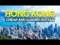 Best Cheap and Luxury Hotels in Hongkong China 2024 | China Travel Guide