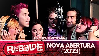 Rebelde | Confiram a abertura da Terceira Temporada com o tema "Tras De Mí"