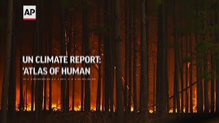 UN climate report: 'Atlas of human suffering' worse