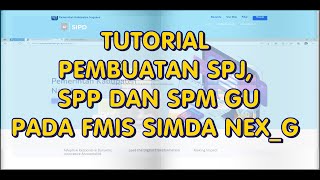 TUTORIAL SPJ SPP SPM GU PADA FMIS SIMDA NEXT G