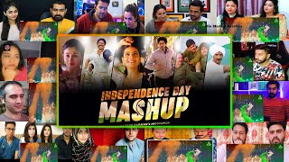 Independence Day Song Mashup | Patriotic Songs | Mix Reaction