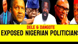 I will Exposed You. Dele Farotimi \u0026 Dangote Tells Nigerian Politicians