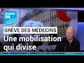 Grève des médecins libéraux en France :  une mobilisation qui divise la profession • FRANCE 24