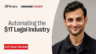 How Crosby Is Automating the $1 Trillion Legal Industry | Ryan Daniels of Crosby