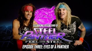 A Retrospective on 15 Years of 'Feel The Steel' | Ep. 3 - Eyes of a Panther