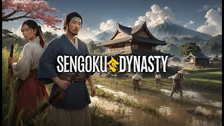 Sengoku Dynasty 1.0 Impressions - Post Daimyo Update