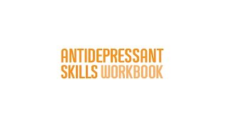 The Antidepressant Skills Workbook: A Free Online Resource