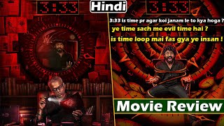 3:33 Movie Review | 3:33 Movie Review in Hindi | Is 333 EVIL Number ? 3:33 Review | 3:33 Full Movie