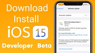 How To Download & install iOS 15 Developer Beta on all iPhone