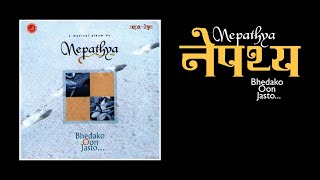Nepathya - Bhedako Oon Jasto - 2003 /// Full Album ///  Music From Nepal /// Jukebox