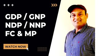 GDP| GNP| GDP market price|GDP factor Cost|जीडीपी |जीएनपी|सकल घरेलू उत्पाद | NNP| NDP| GDPfc| GNPfc|