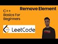 Remove Element || LeetCode - 27 || Two -Pointers || Easy Explanation