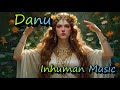 Danu | Irish | Inhuman Music