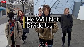 He Will Not Divide Us
