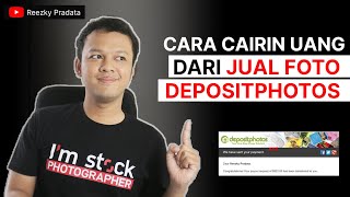 Cara dan Ketentuan Payout Jual Foto di Depositphotos. Cair 100%