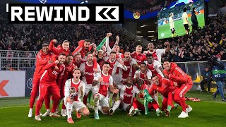 🎞 REWIND | History was written this night 🔥 | Borussia Dortmund - Ajax
