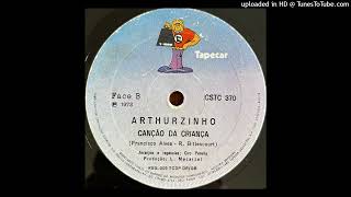 Arthurzinho - Canção Da Criança (1973)