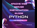 Master Apache Server Setup for Python CGI Scripts | Step-by-Step Guide (2024)