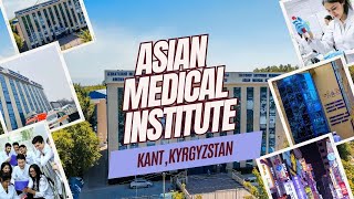 A Documentary on S.Tentishev Asian Medical Institute Kant, Kyrgyzstan