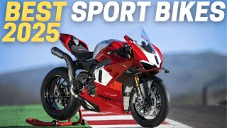 15 Best Sports Motorcycles For 2025