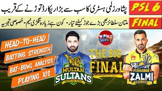 Multan Sultans vs Peshawar Zalmi PSL 6 final | Sultans vs Zalmi Head-to-Head | PSL 2021