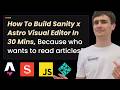 Sanity & Astro Visual Editor Tutorial - Build Click To Edit Websites For Your Clients