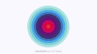 Cantoma - Out of Town