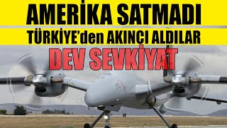 Amerika Satmadı TÜRKİYE'den Akıncı Satın Aldılar-Dev Sevkiyat