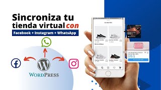 Vincular tienda virtual con WordPress en Facebook, Instagram y WhatsApp