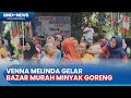 Caleg Perindo Venna Melinda Gelar Bazar Murah Minyak Goreng di Kediri