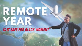 Is Remote Year Safe For Black Women | Remote Work To Travel | Become a Digital Nomad