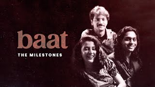 The Milestones - Baat | Official Audio