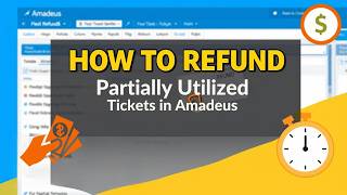 Mastering Partial Ticket Refunds in Amadeus | Avoid Errors!