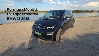 Kormány Mögött #08: EV Tapasztalatok BMW i3 2018