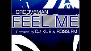 Groove Man - Feel Me