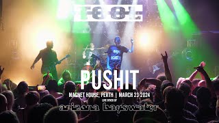 Arizona Bayswater - Pushit [Live Tool Cover, 2024-03-23]