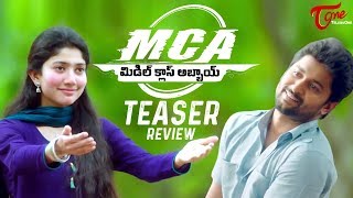 MCA (Middle Class Abbayi) Teaser REVIEW | Nani, Sai Pallavi, Dil Raju, Sriram Venu