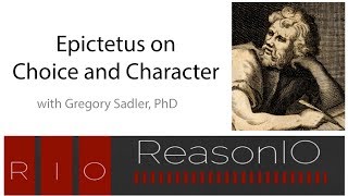 December 2017 Webinar - Epictetus on Choice and Character